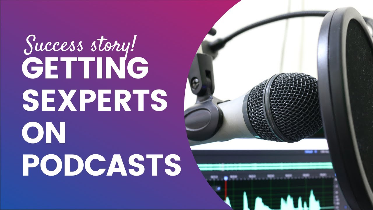 How We Helped Sexperts to get on a Podcast - Interview with Reid Miles
