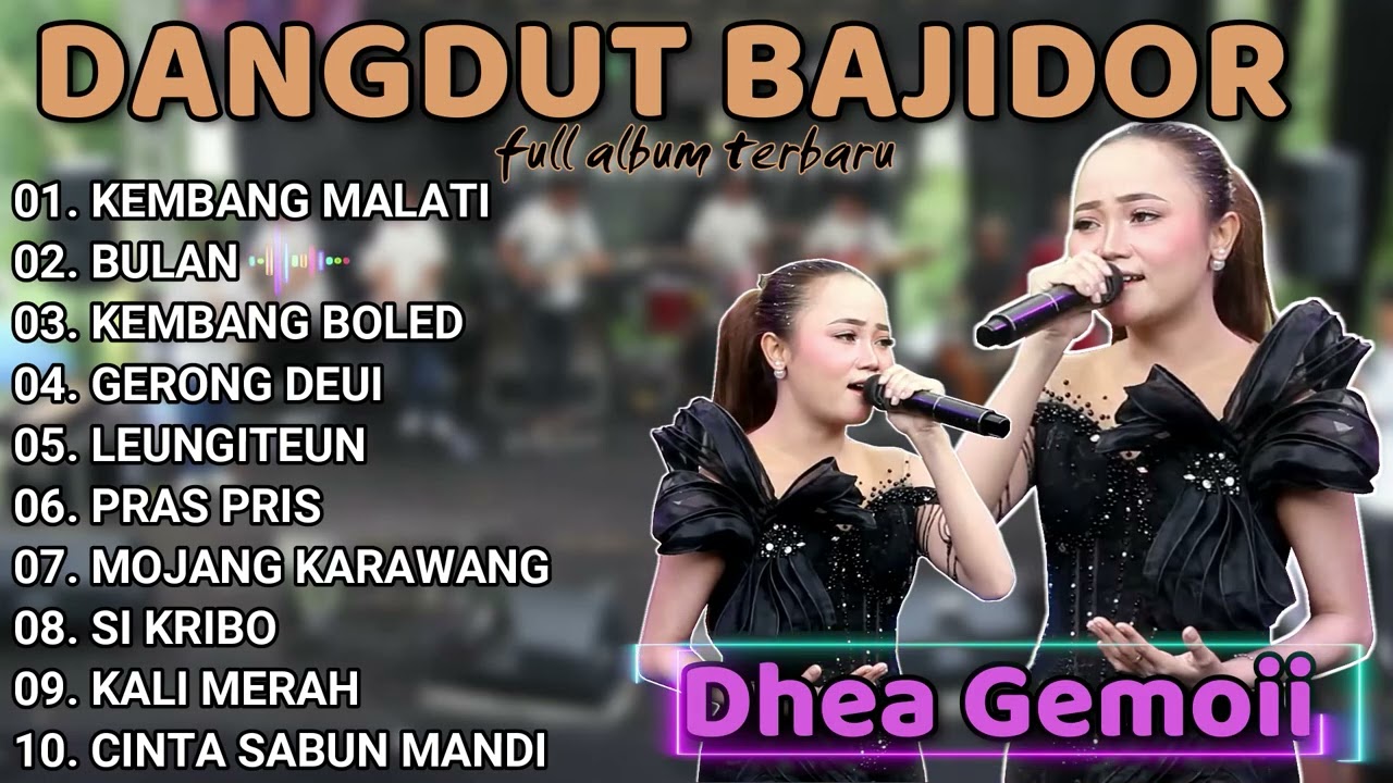 Dhea Gemoii Full Album Bajidor Terbaru 2026 | Kembang Malati, Bulan, Gerong.