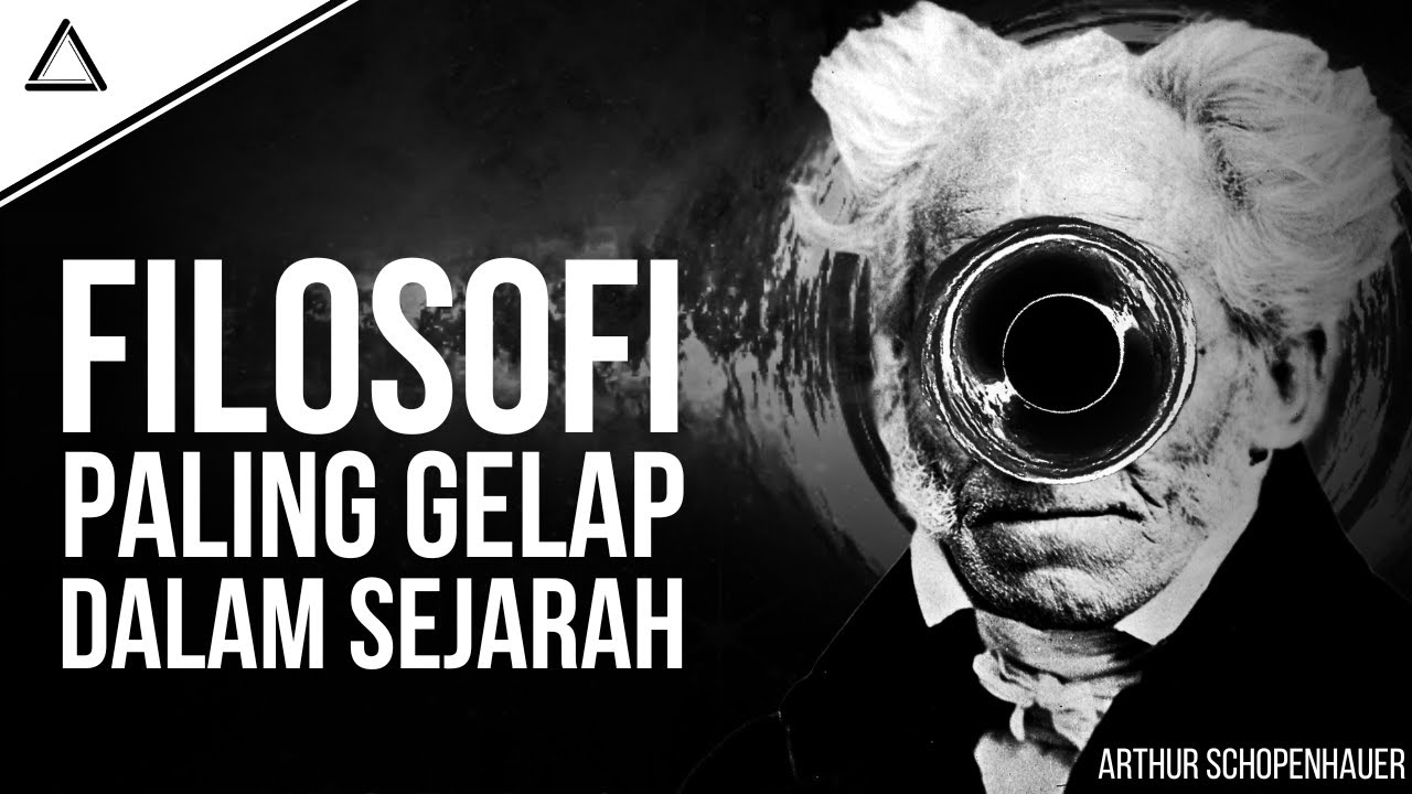 Filsuf Yang Sadar Kegelapan Dunia | Arthur Schopenhauer | Philosopher #4