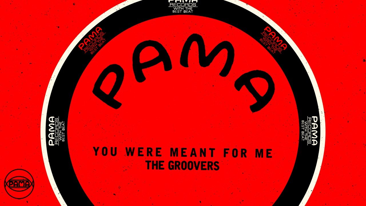 The Groovers - You Were Meant for Me (Official Audio) | Pama Records