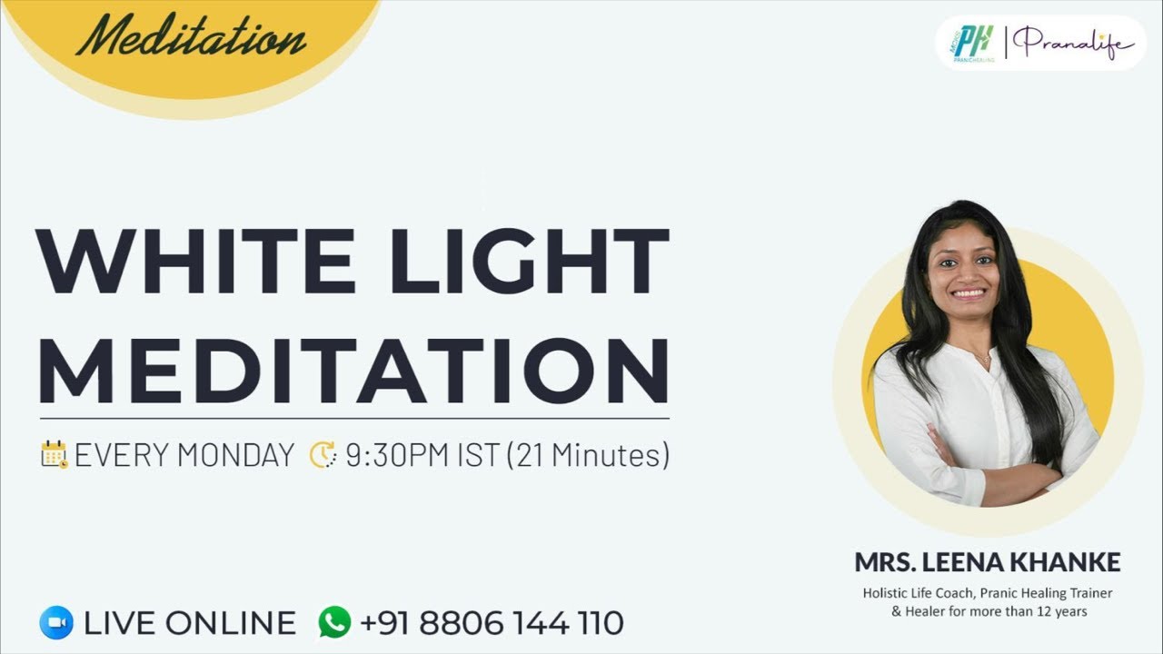 White Light Meditation guided by Leena Khanke
