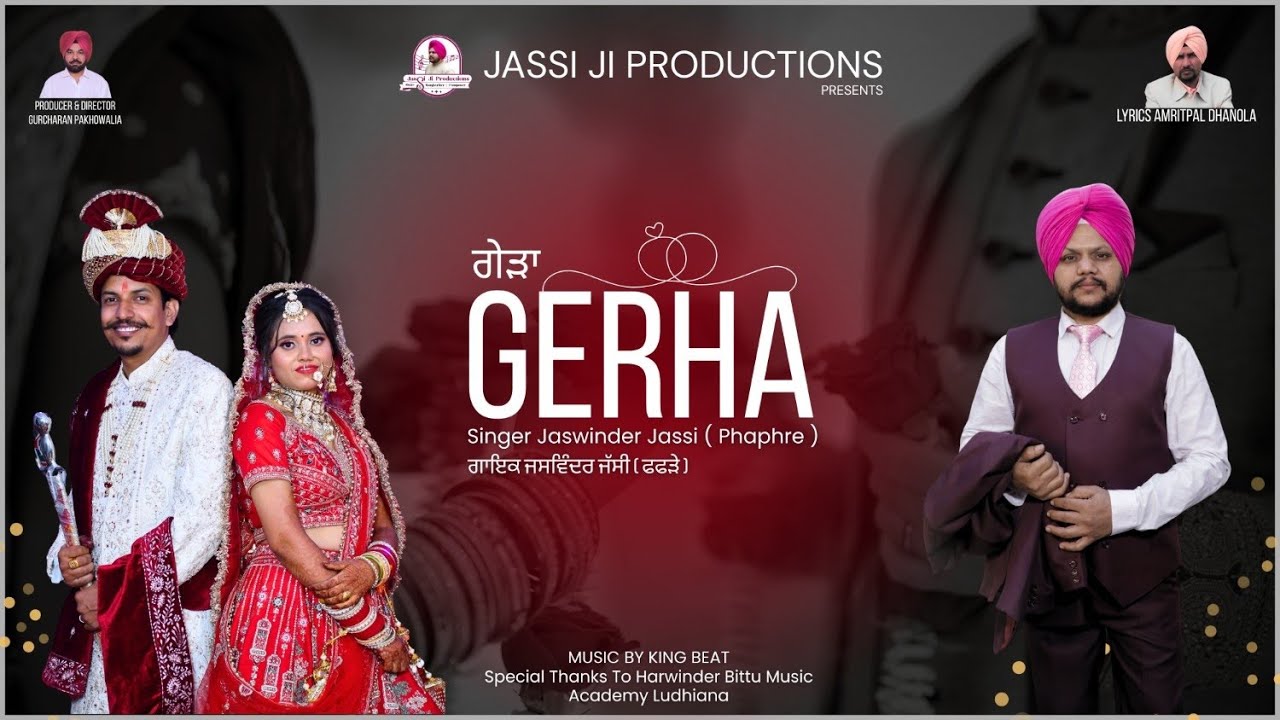 Gerha ( Official Video Song) | Jaswinder Jassi | Amaritpal Dhanola | New Punjabi Song 2025