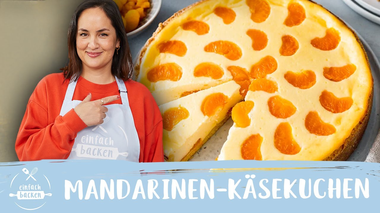 Mandarinen K&auml;sekuchen &ndash; Nur 30 Min und ab in den Ofen‼️ 🤗 so cremig! I Einfach Backen