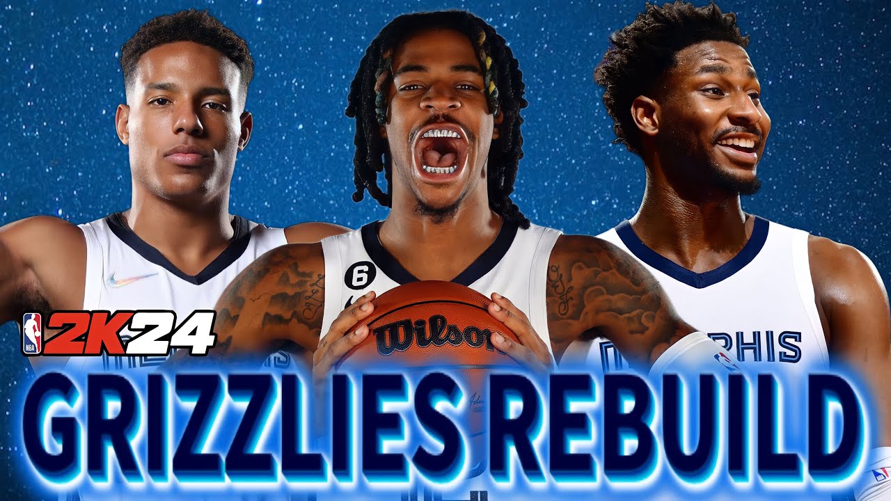 Realistic Memphis Grizzlies Rebuild In NBA 2K24!