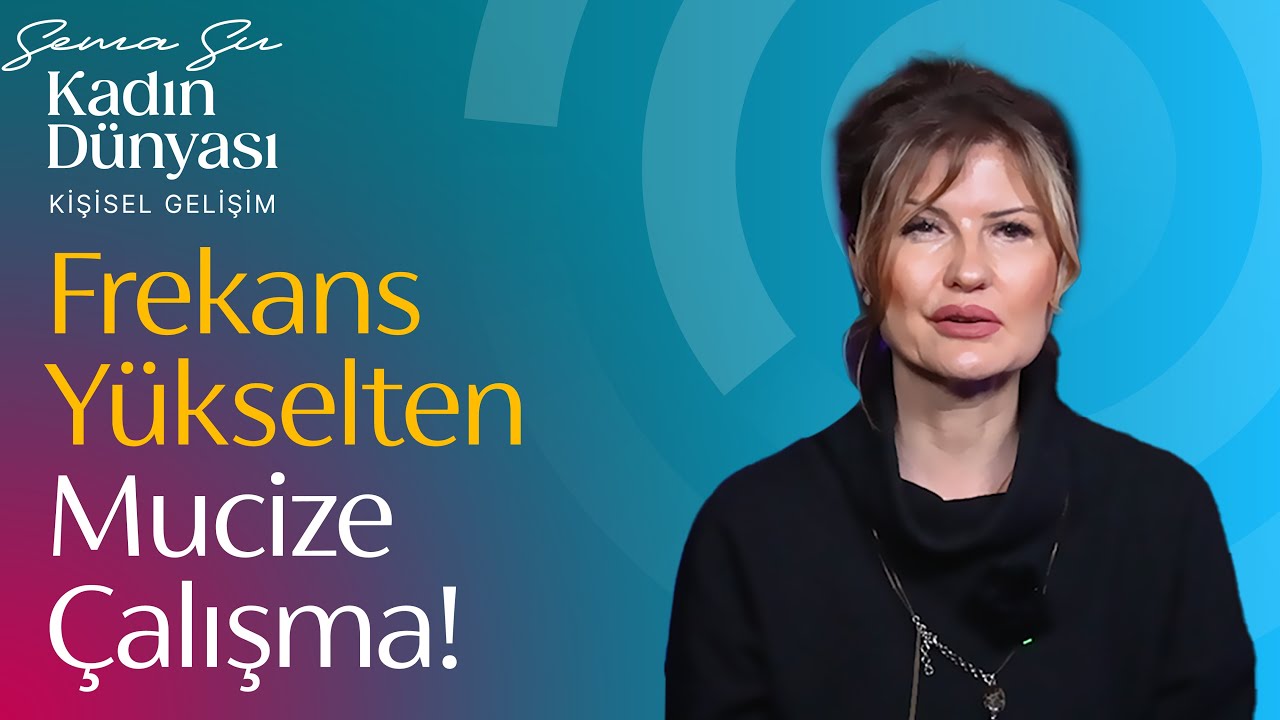 FREKANS YÜKSELTEN MUCİZE ÇALIŞMA!