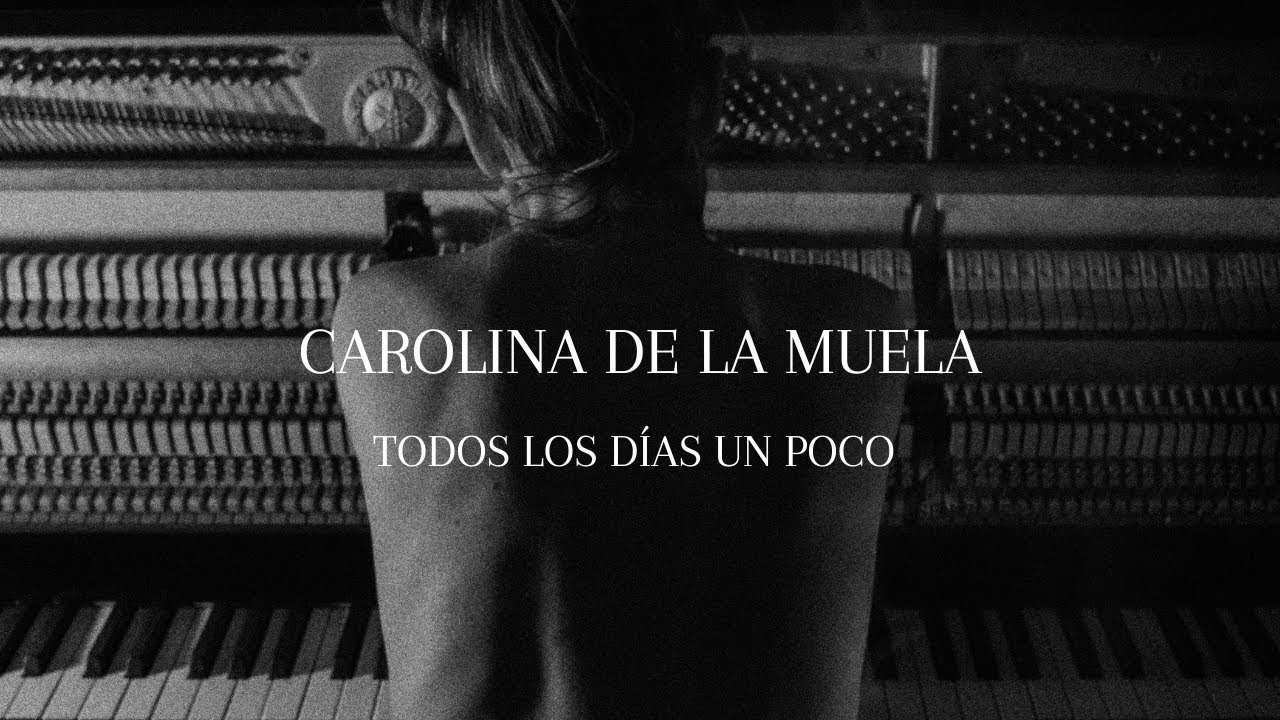 Todos Los Dias Un Poco / Carolina de la Muela / Esenciales