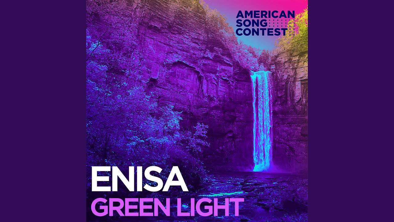 Green Light (From “American Song Contest”)