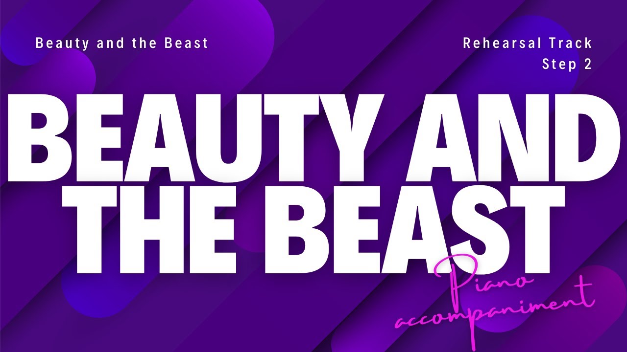 Beauty and the Beast | PIANO ACCOMPANIMENT rehearsal track