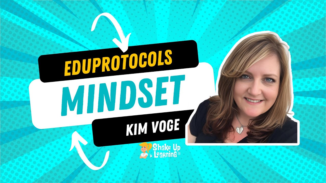 Eduprotocols Mindset by Kim Voge