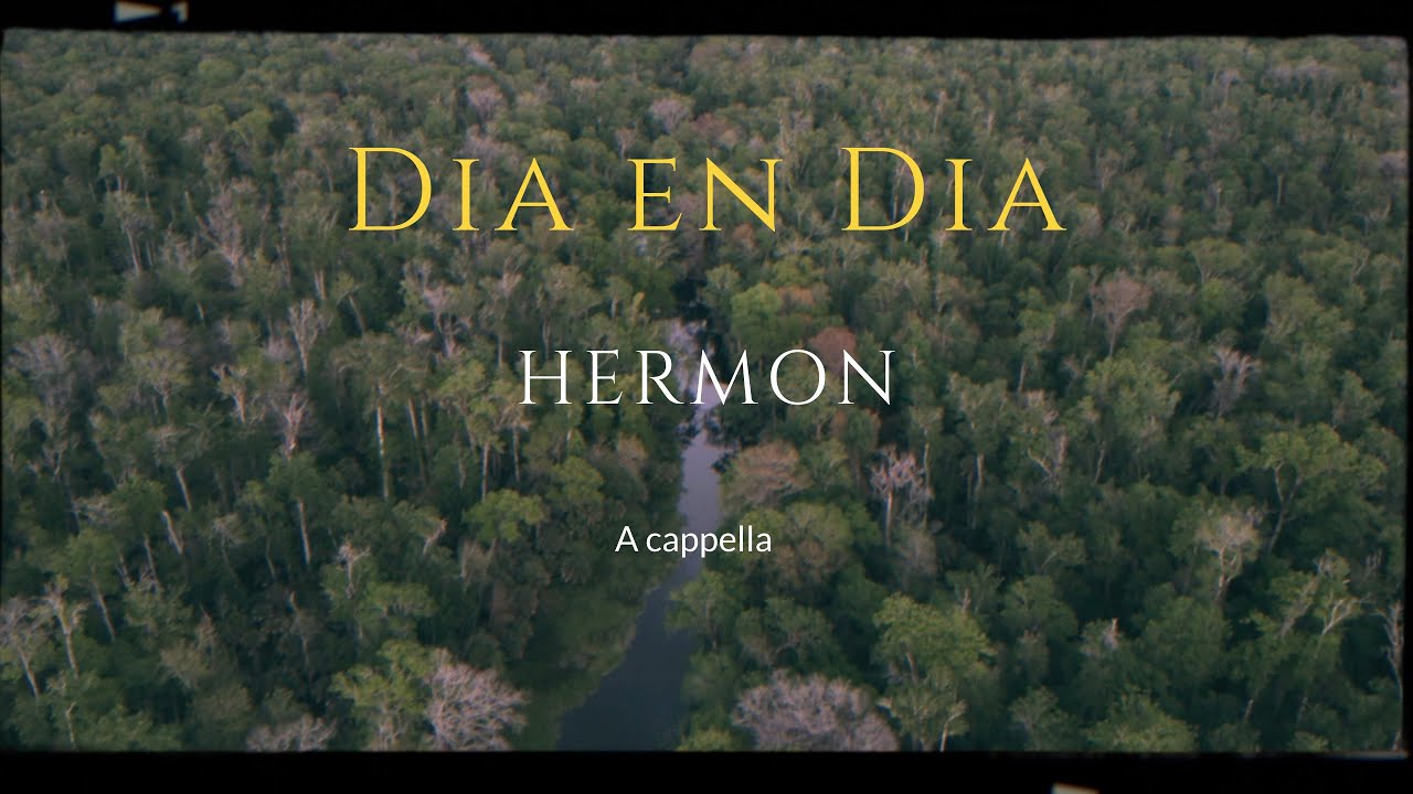 Día en Día  HERMON -  A cappella