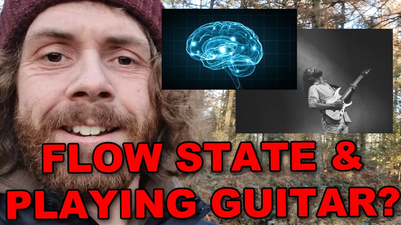 Guitar Playing Mindset Flow State and more