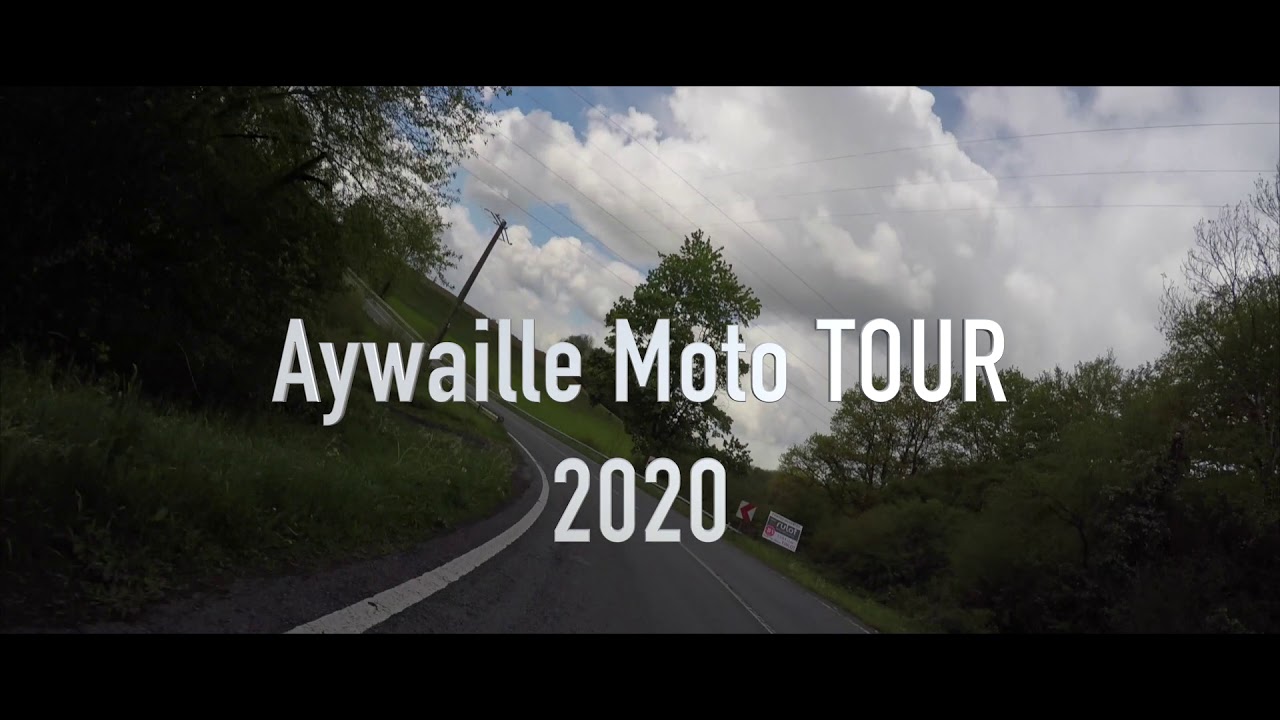 Intro Aywaille Moto Tour.