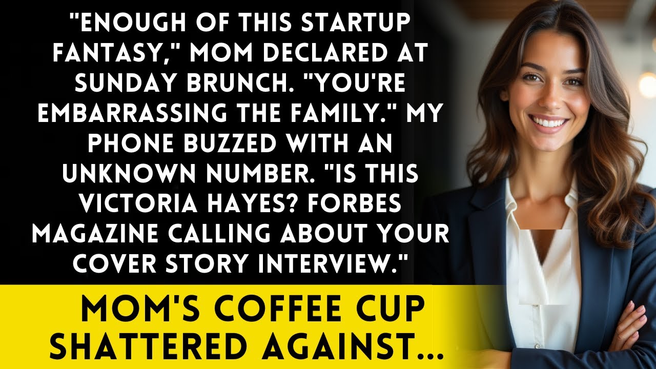 Mom Said 'Stop Pretending To Be An Entrepreneur'—Then Forbes Called For My Interview