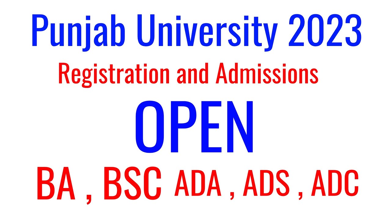 BA , BSC , ADA ,ADS ,ADC 2023 /Private Registration and Admissions Open / Punjab University Decision