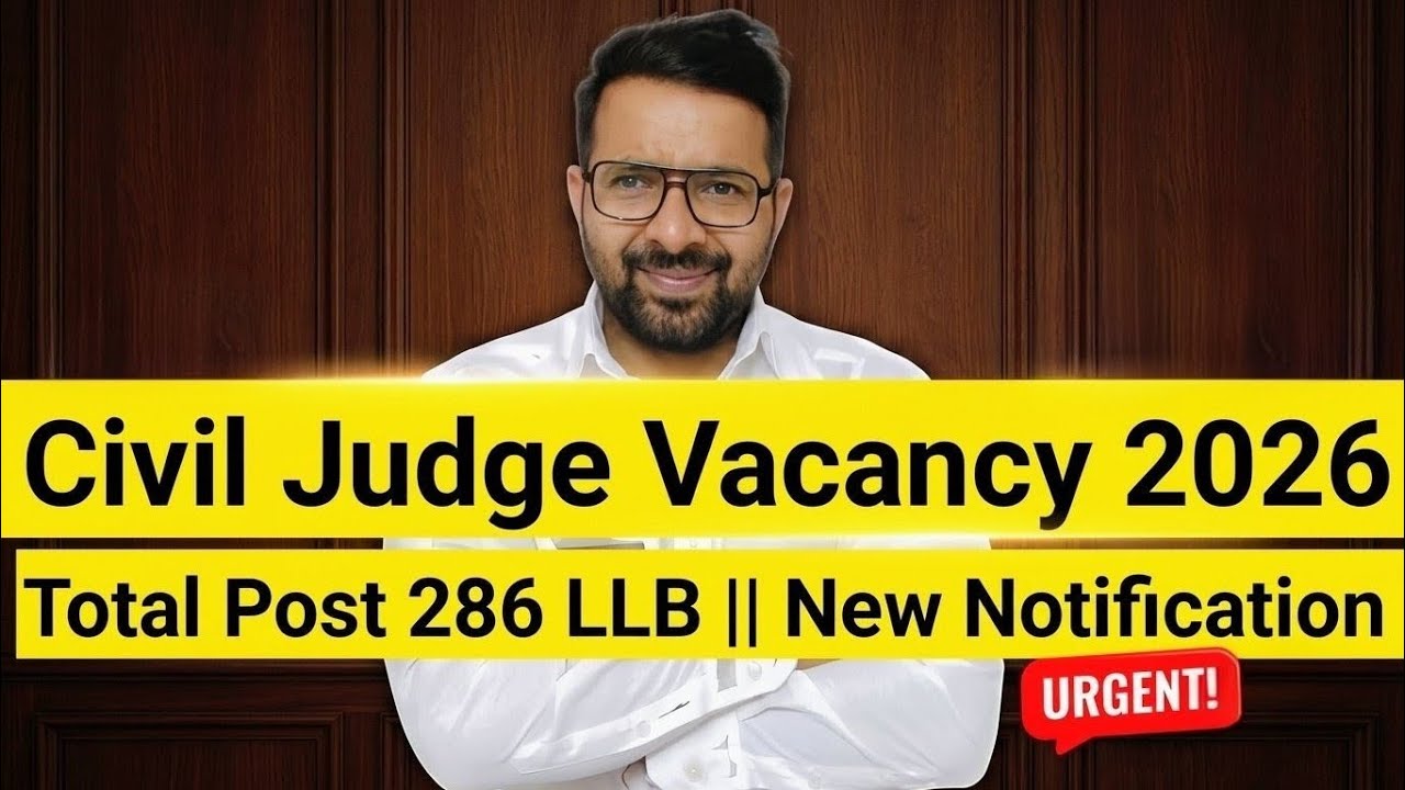 Civil Judge Vacancy 2026 || Total Posts 286 LLB || New Notification Out