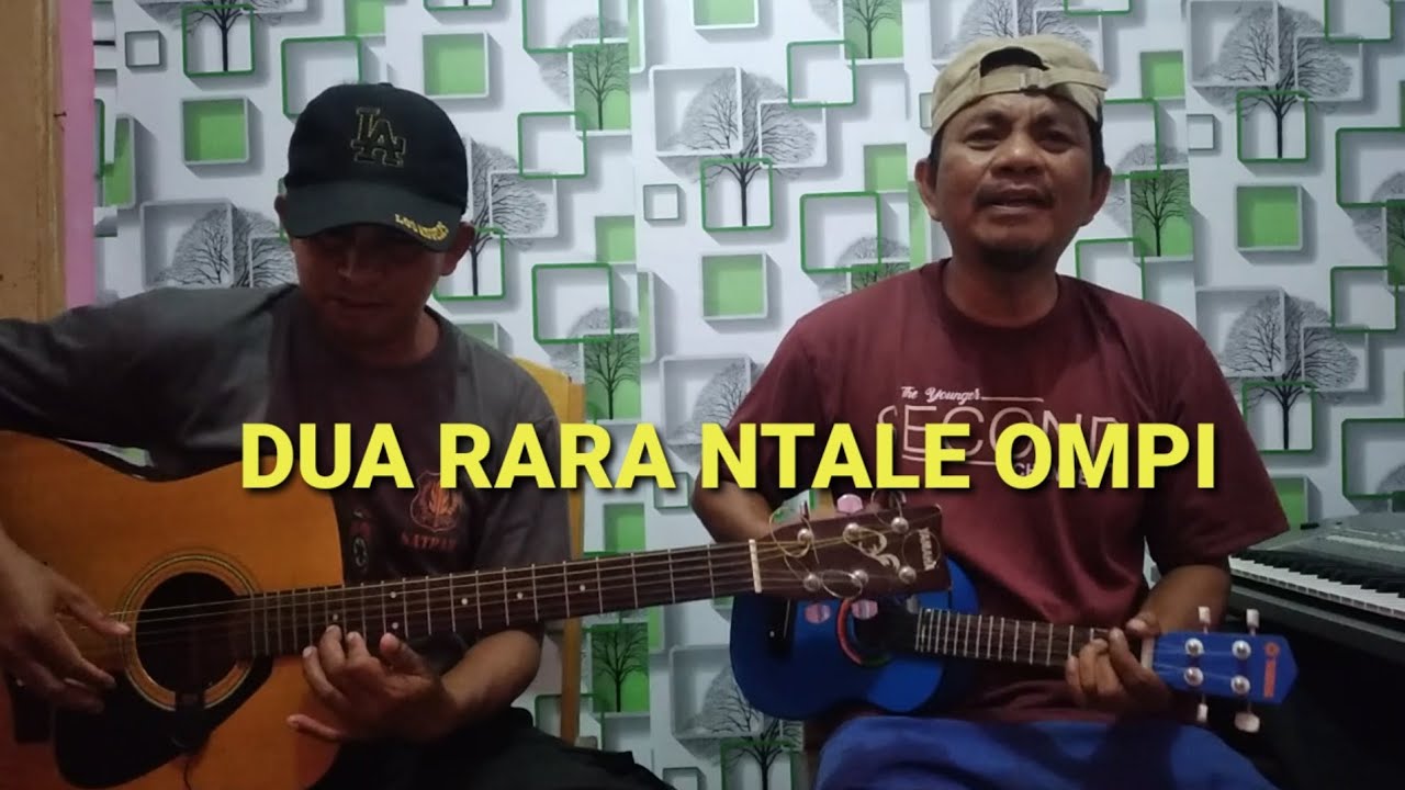 DUA RARA NTALE OMPI//KARAMBANGAN