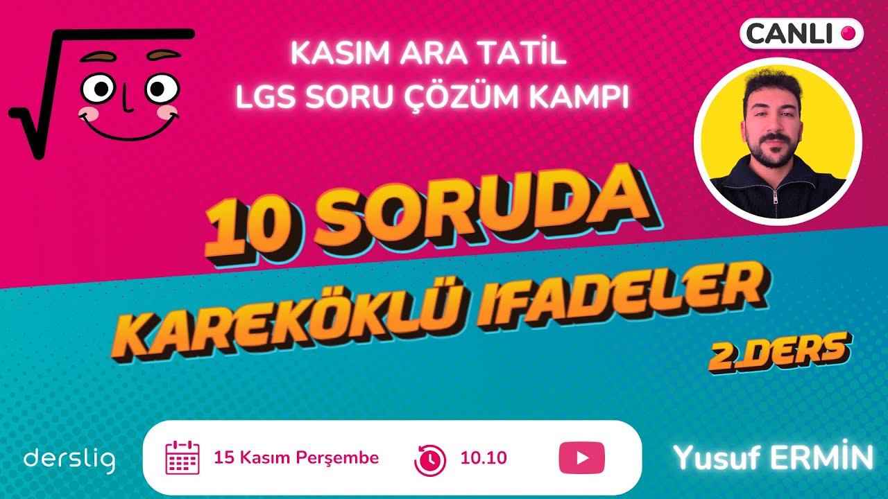 10 Soruda Kareköklü İfadeler 2. Ders