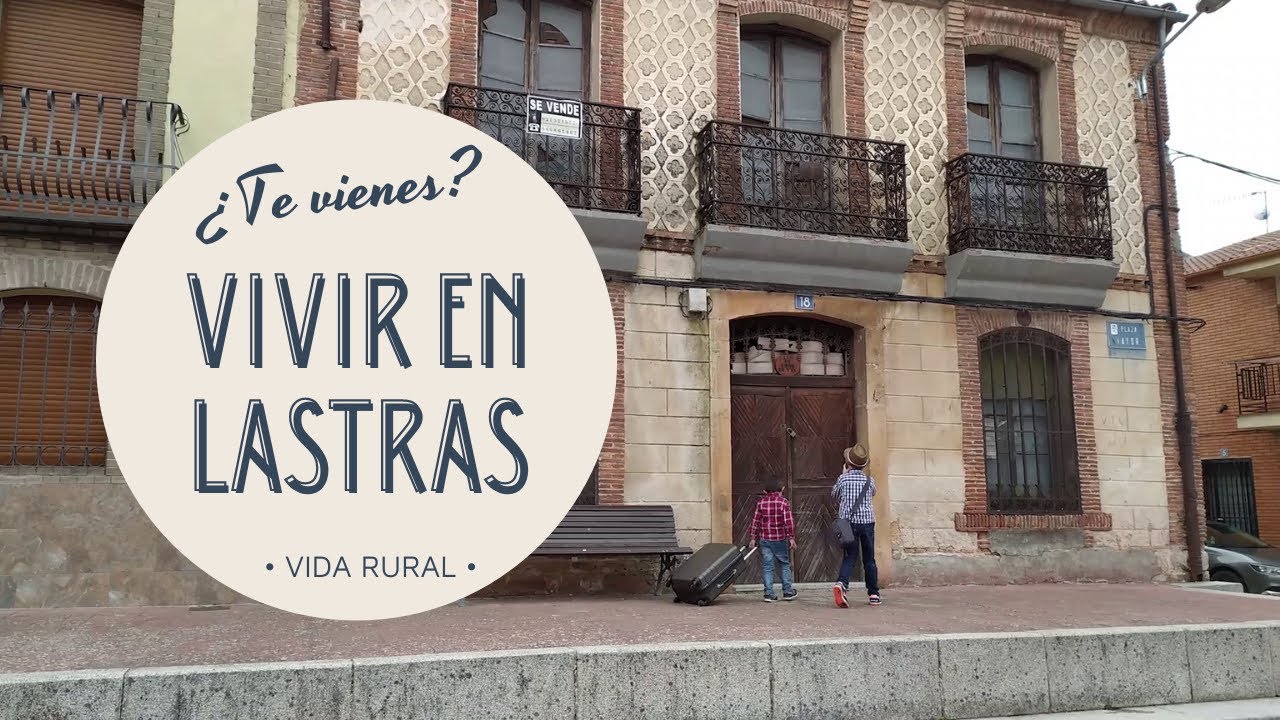 VIVIR EN LASTRAS