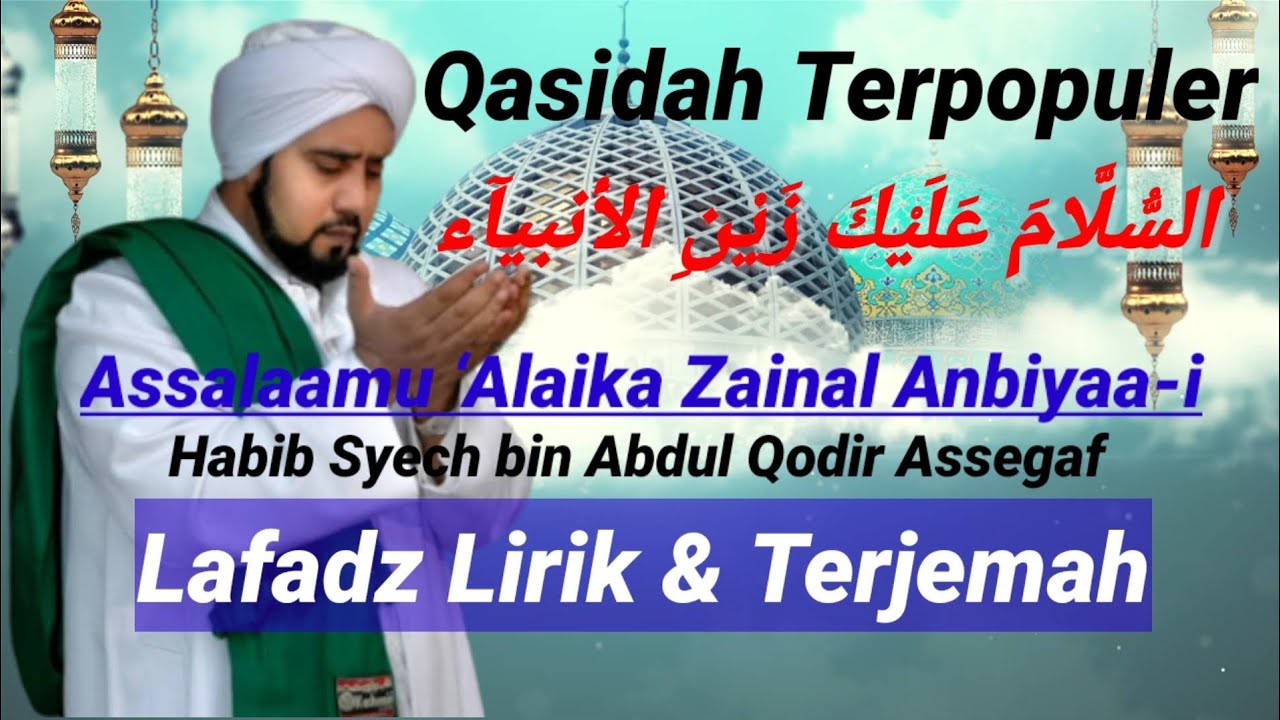 Lafadz Lirik Terjemah Assalamu'alaika - Habib Syech