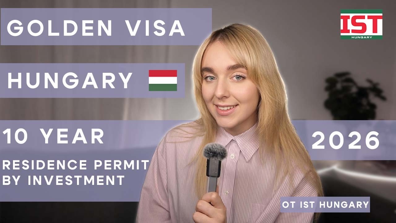 Hungary Golden Visa 2026: 10-Year Residency by Investment | Full Guide (IST Hungary)