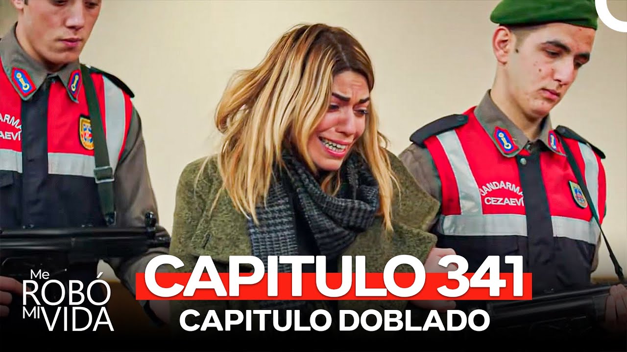 Me Robó Mi Vida Capitulo 341 (Doblado en Español)