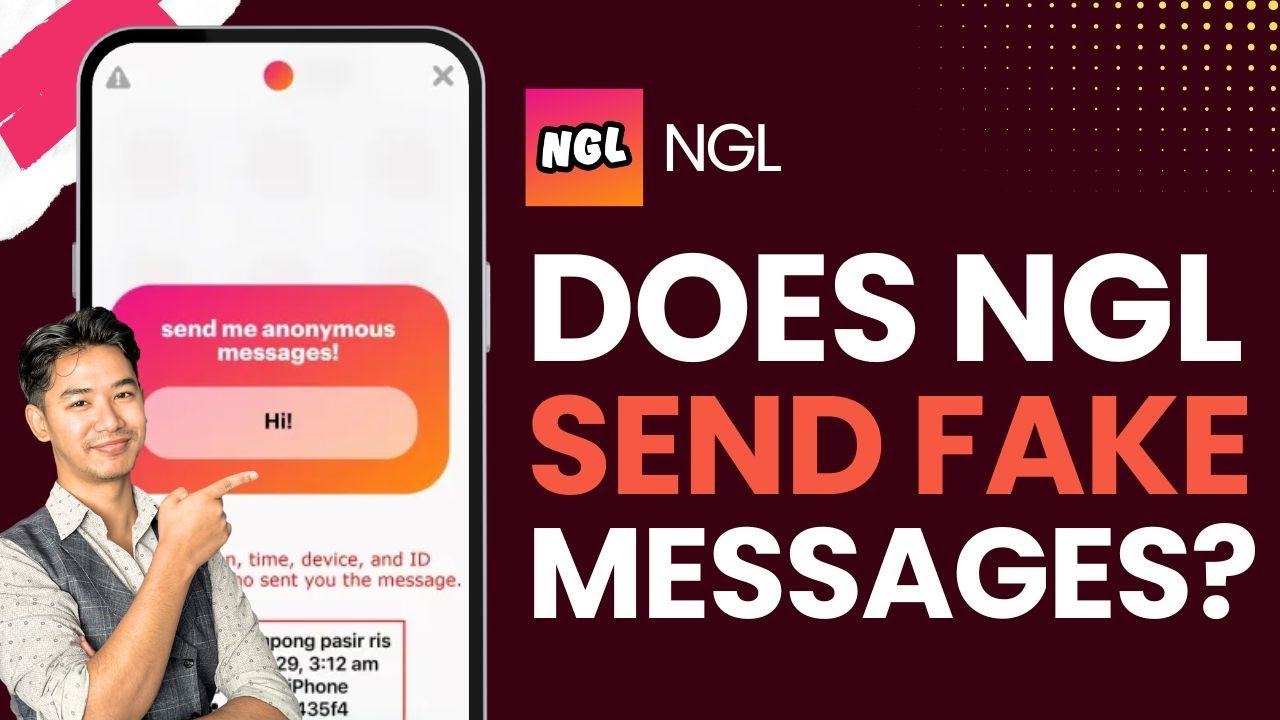 Does NGL Send Fake Messages?