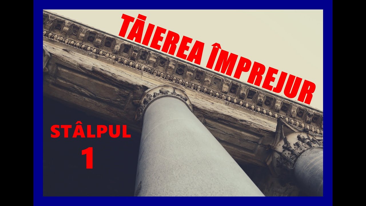 Tăierea împrejur (STÂLPUL 1) - (din predica, 