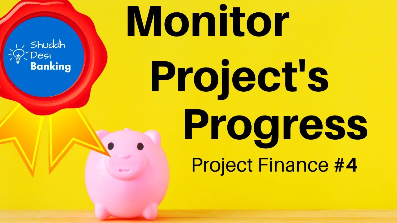 Project Finance Explained #4 - Ongoing Monitoring of Funds and Promoter's Margin