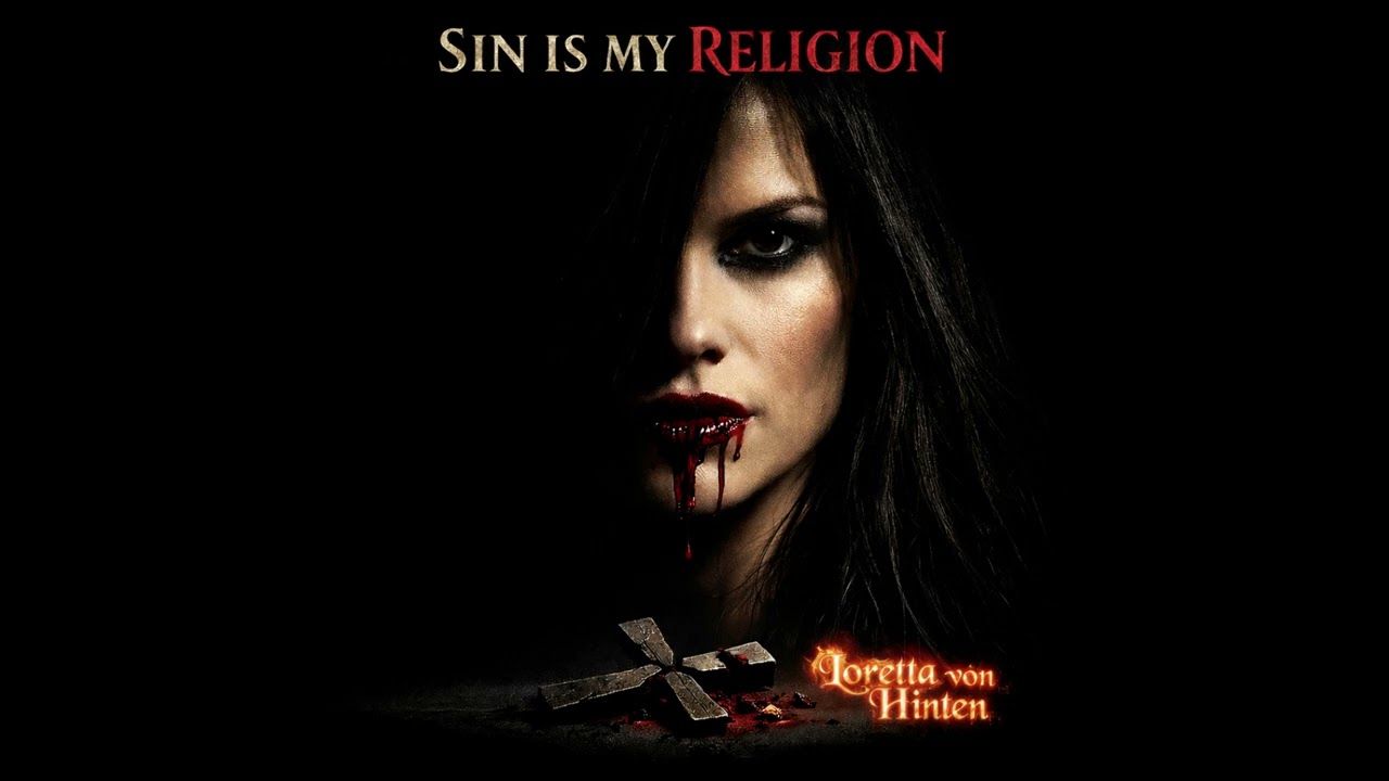 Loretta von Hinten - Sin Is My Religion