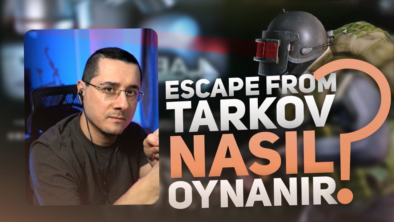 ESCAPE FROM TARKOV Nasıl Oynanır? (BÖLÜM-2)