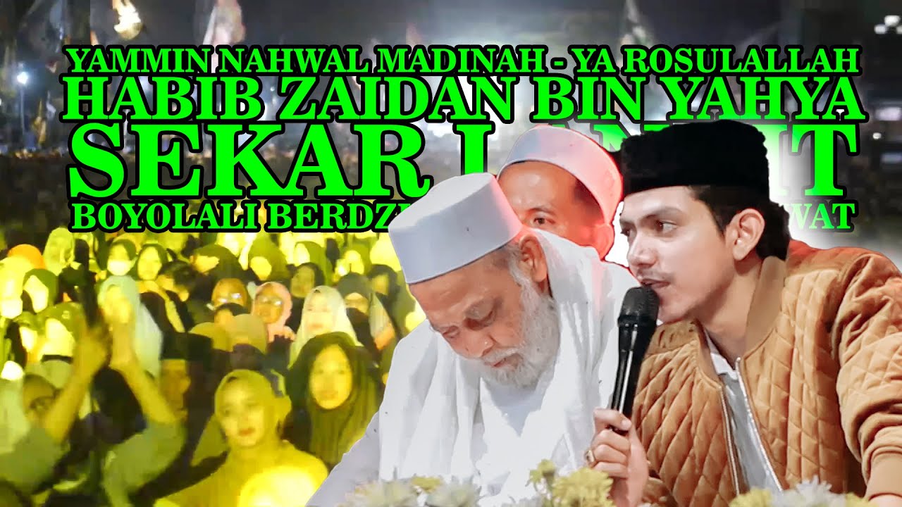 HABIB ZAIDAN BIN YAHYA || YAMMIN NAHWAL MADINAH - YA ROSULALLAH - SEKAR LANGIT