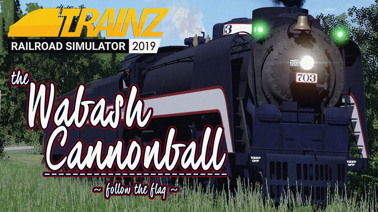 Wabash Cannonball | TrainzMV