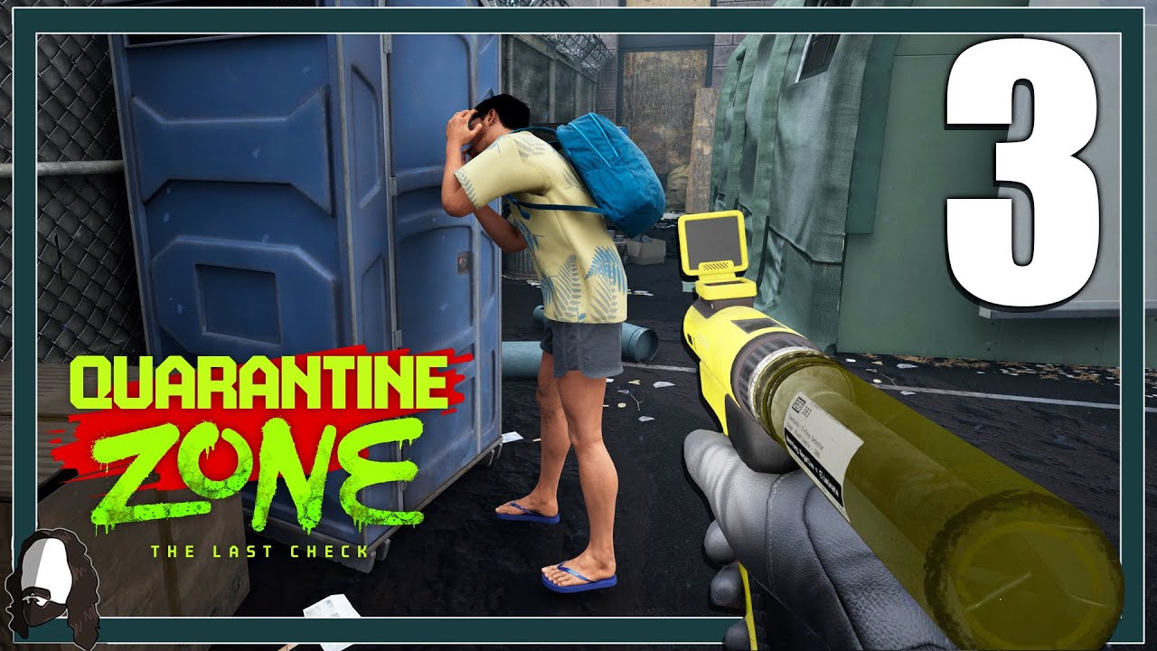 HALTEN SIE BITTE STILL - QUARANTINE ZONE: THE LAST CHECK #03 - DEUTSCH