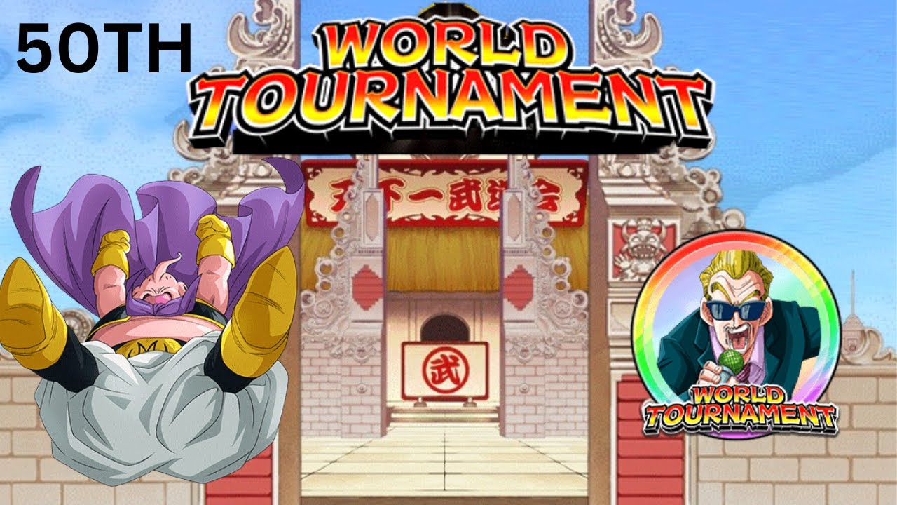 50TH WORLD TOURNAMENT RUN + MR.BUU🌈 & STICKER DBZ: DOKKAN BATTLE (GLOBAL)