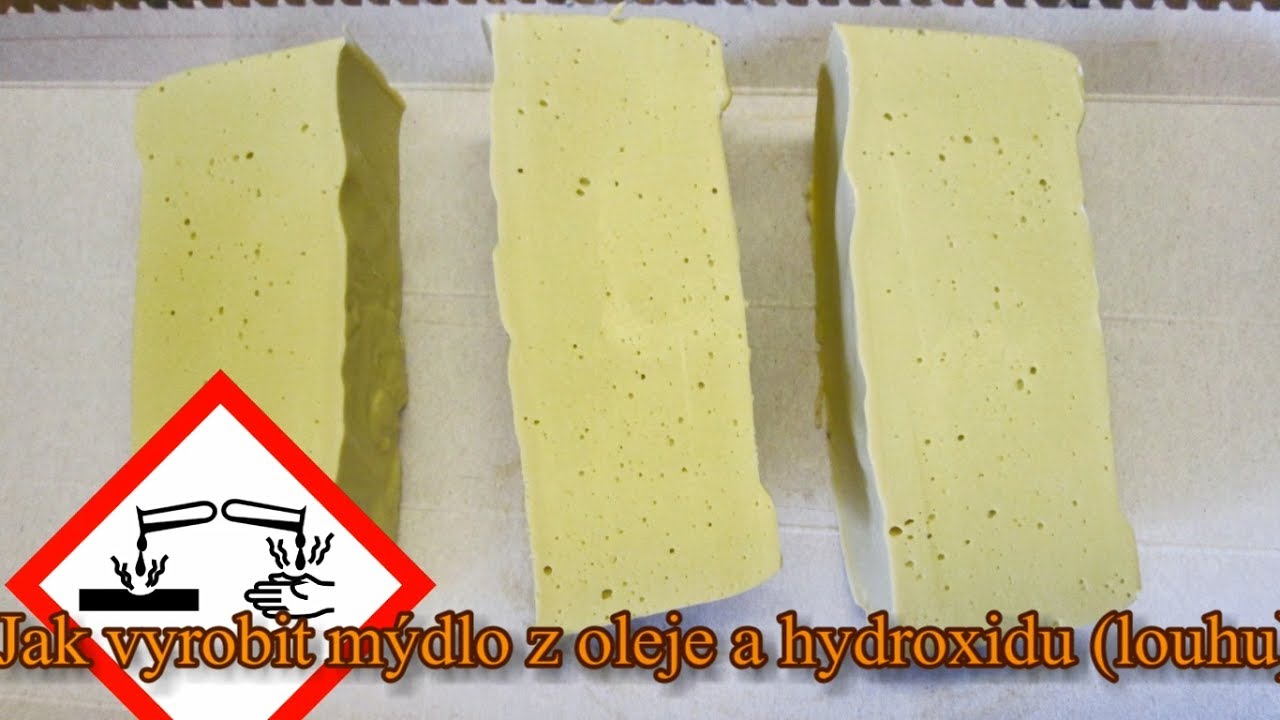 Jak vyrobit mýdlo z oleje a hydroxidu sodného (louhu) - obecný postup