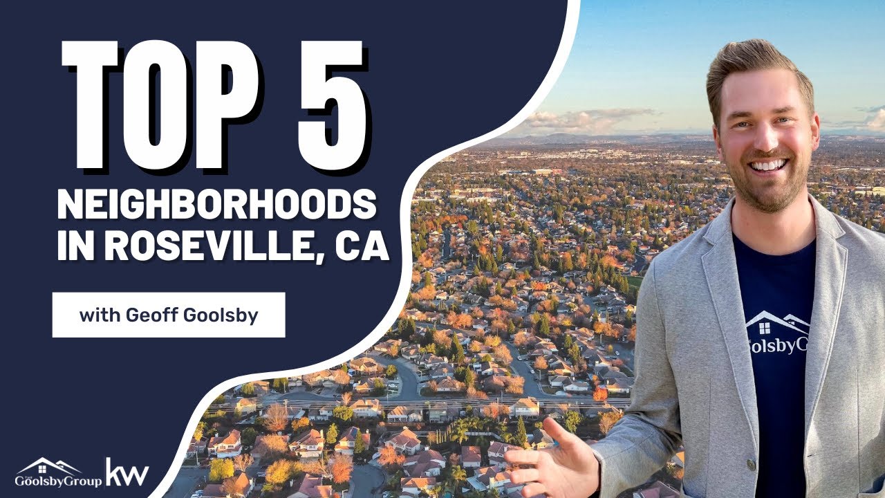 Top 5 Neighborhoods in Roseville, CA