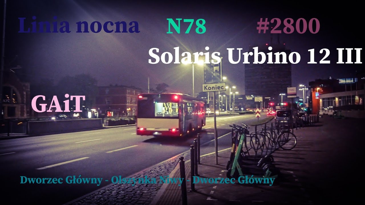 [ODCINEK SPECJALNY] Linia N78 Gdańsk Dw.Główny - Olszynka Niwy - Dw.Główny Solaris Urbino 12 #2800