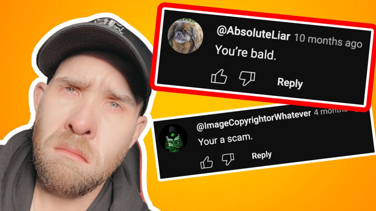 I Got Called a Scammer?! Reading the Worst Comments
