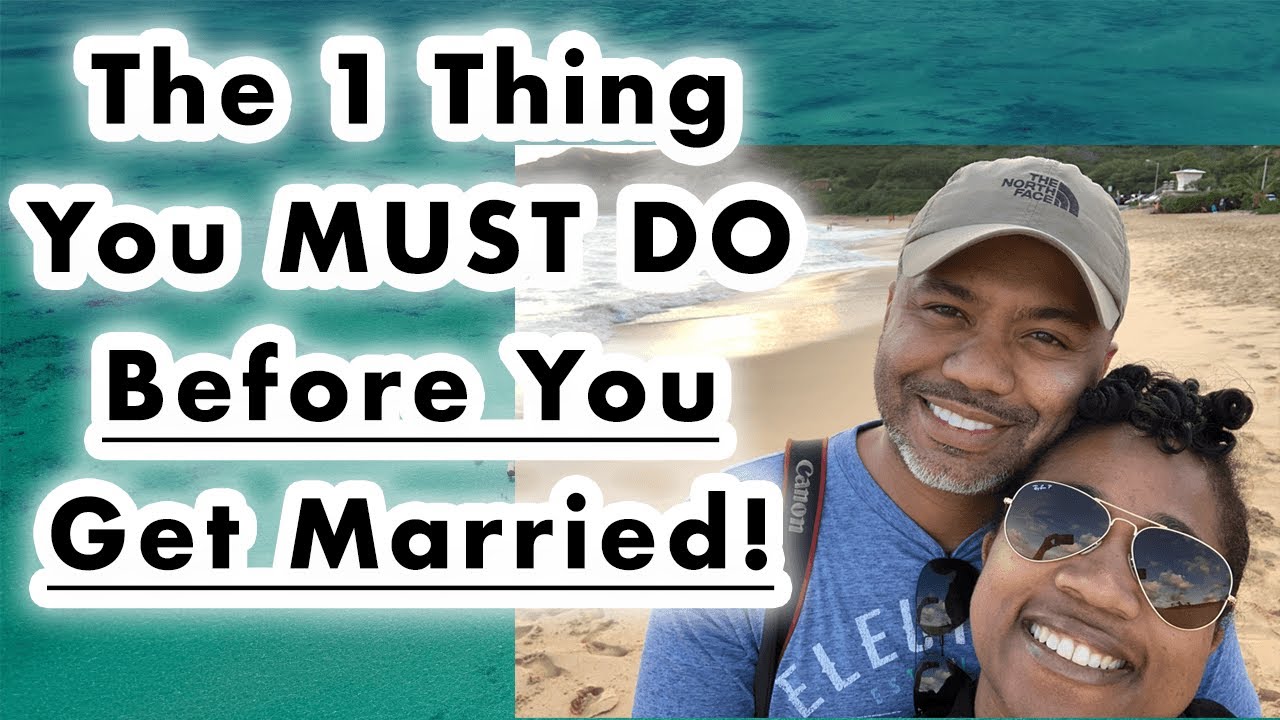 The One Thing You MUST Do Before Getting Married! Dr. Manny Scott
