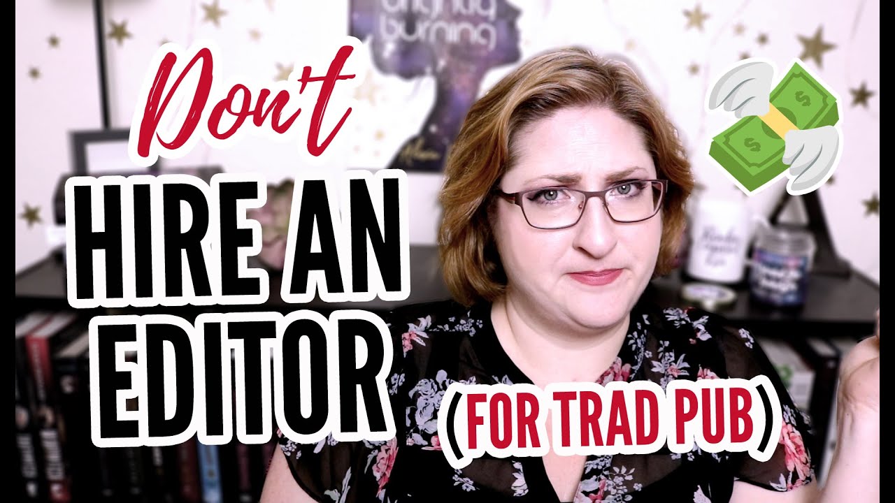 SMALL RANT: Do You Need To Hire An Editor Before Querying? (NO!)