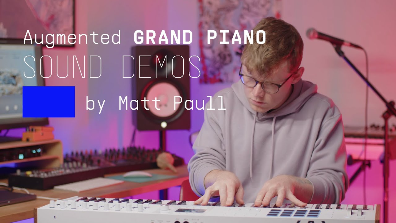Playthrough | Augmented GRAND PIANO | ARTURIA