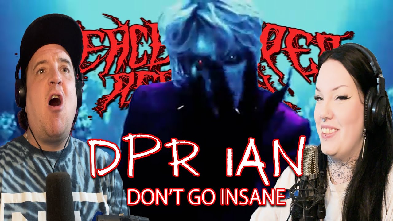 DPR IAN - Don't Go Insane