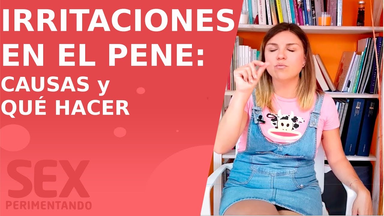 Prepucio rojo 🔴 Glande irritado 🔴Causas y tratamiento de las irritaciones en el pene 🔴 BALANITIS