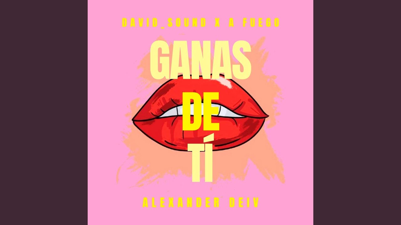 Ganas De Tí