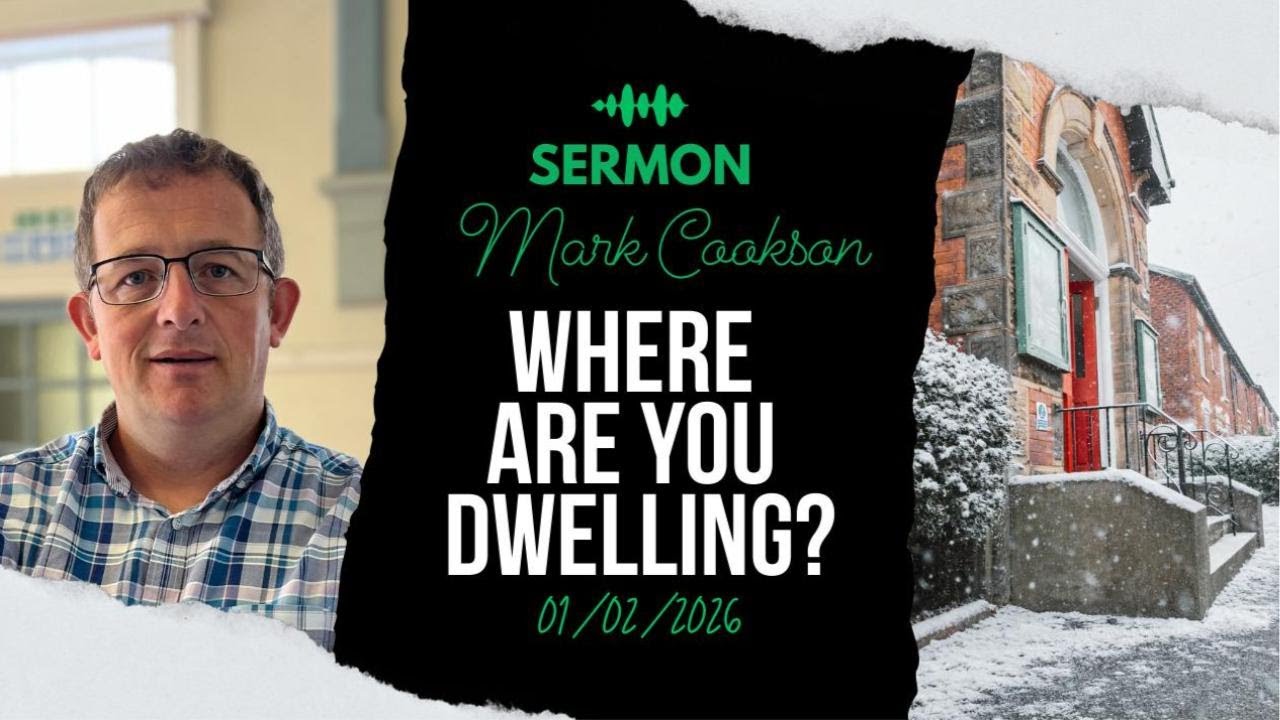 Where Are You Dwelling? | Mark Cookson | 01/02/2026