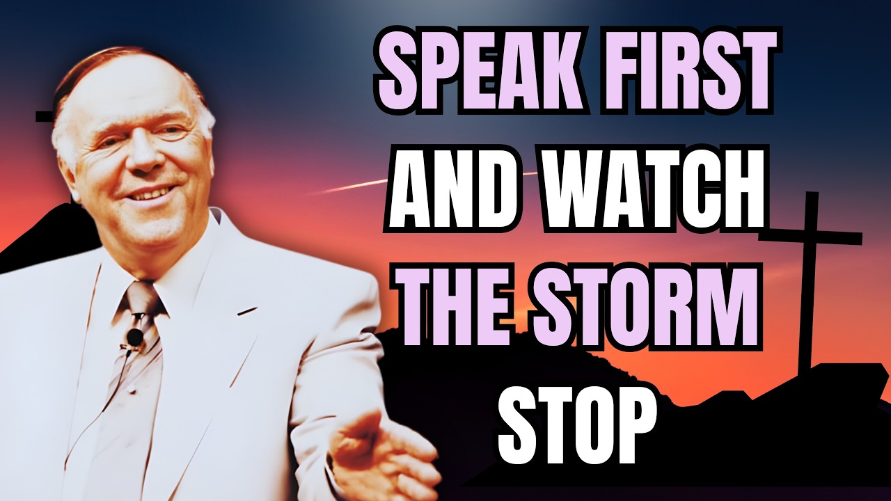 KENNETH E. HAGIN: SPEAK FIRST AND WATCH THE STORM STOP | The Authority of Faith Explained