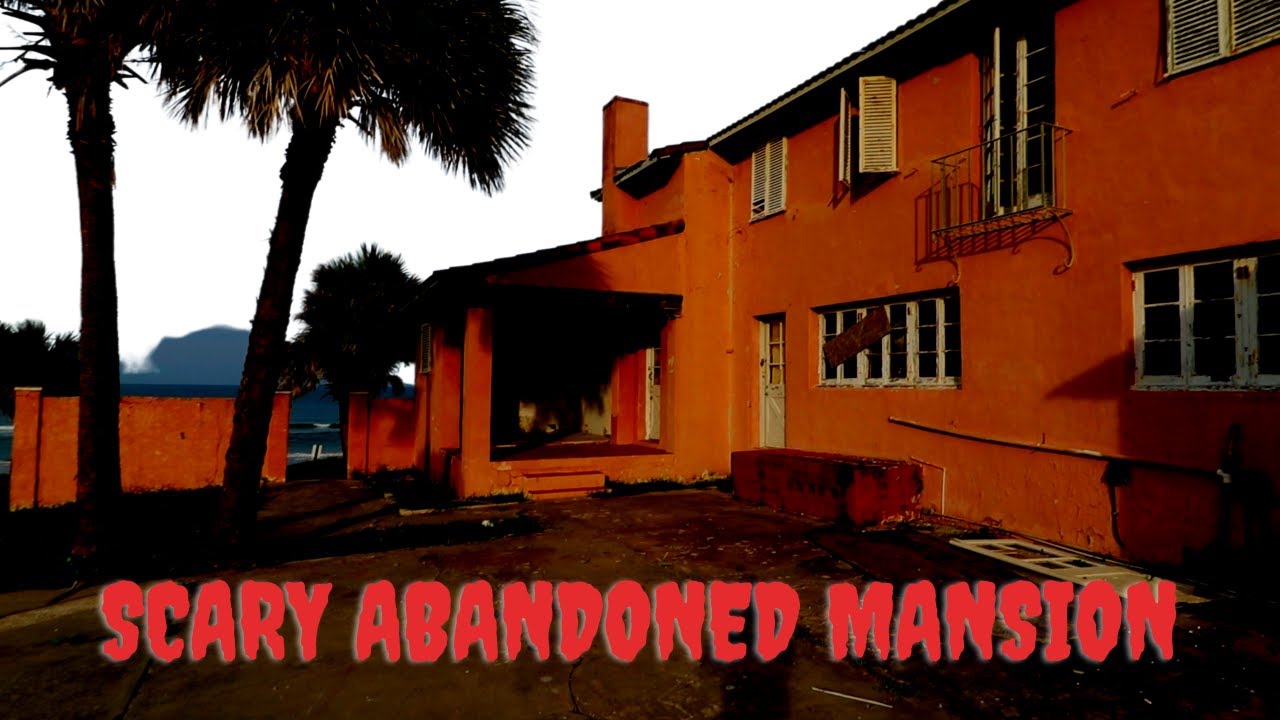 MANY REASONS WHY  GOING INTO AN ABANDONED MANSION IS A A BAD IDEA