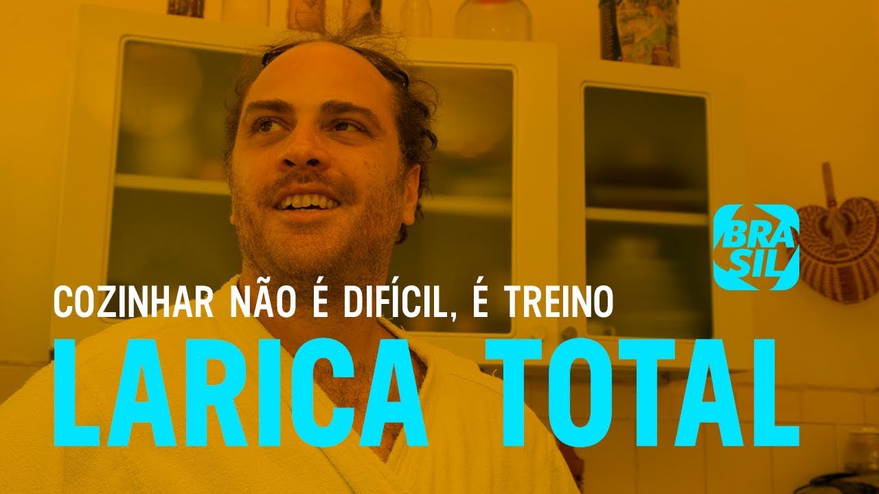 Larica Total l Cozinhar não é difícil, é treino EP05