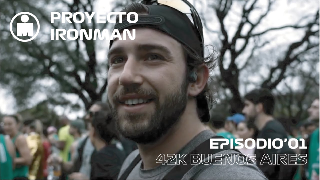 PROYECTO IRONMAN | EPISODIO '01 - 42K Buenos Aires 2025