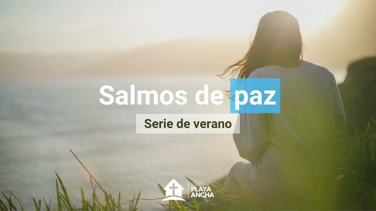 Sermón Salmo 137 - Extranjeros: Anhelando la ciudad de la Justicia - Serie Salmos de Paz